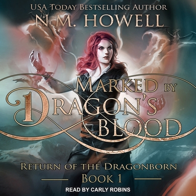 Marked by Dragon's Blood By Carly Robins (Read by), N. M. Howell Cover Image