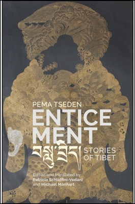 Enticement: Stories of Tibet