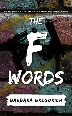The F Words By Barbara Gregorich Cover Image