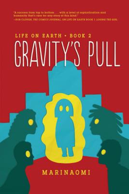 Gravity's Pull: Book 2 (Life on Earth #2)