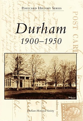 Durham: 1900-1950 (Postcard History) Cover Image