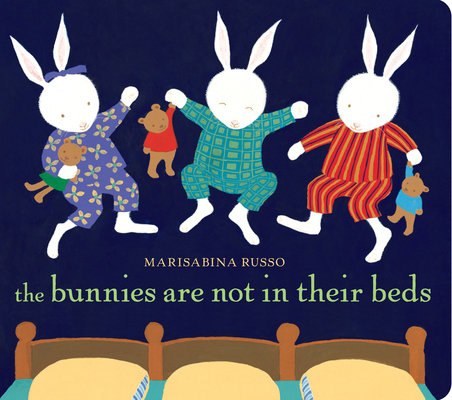 The Bunnies Are Not in Their Beds Cover Image