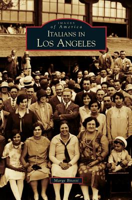 Italians in Los Angeles By Marge Bitetti Cover Image