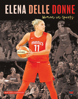 Elena Delle Donne (Women in Sports) By Mary Hertz Scarbrough Cover Image