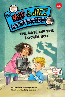 The Case of the Locked Box (Book 11) (The Milo & Jazz Mysteries) By Lewis B. Montgomery, Amy Wummer (Illustrator) Cover Image