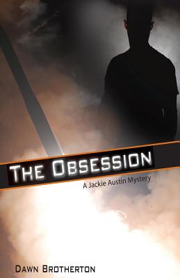 The Obsession (Jackie Austin Mysteries #1)