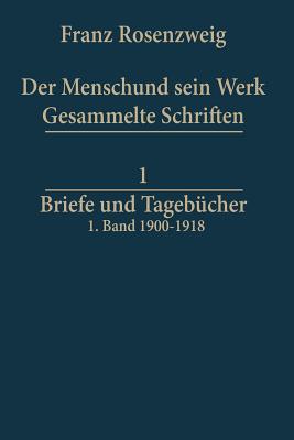 Briefe Und Tagebücher (Franz Rosenzweig Gesammelte Schriften #1) Cover Image