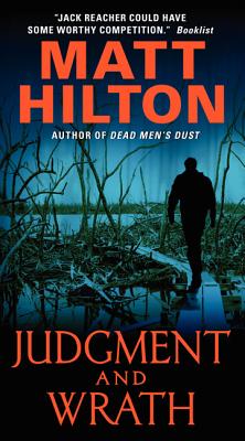 Judgment and Wrath (Joe Hunter Novels #2) By Matt Hilton Cover Image