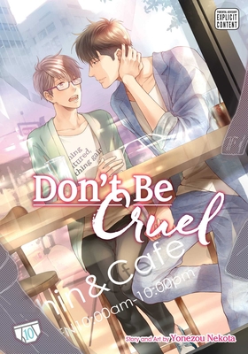 Don't Be Cruel, Vol. 10 By Yonezou Nekota Cover Image