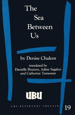 The Sea Between Us (Ubu Repertory Theater Publications #19