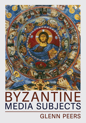 Byzantine Media Subjects Cover Image