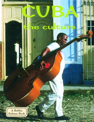 Cuba - The Culture (Lands) Cover Image