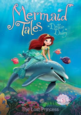 Lost Princess: Book 5 (Mermaid Tales) Cover Image