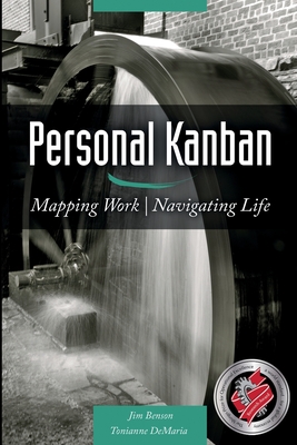 Personal Kanban: Mapping Work Navigating Life Cover Image