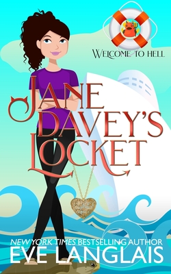 Jane Davey's Locket: A Hell Cruise Adventure (Welcome to Hell #8)