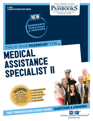 Medicaid Assistance Specialist II (C-4926): Passbooks Study Guide (Career Examination Series #4926) Cover Image