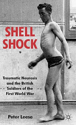 Broken Men: Shell Shock, Treatment and Recovery in Britain 1914-30