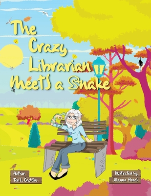 The Crazy Librarian Meets A Snake Cover Image