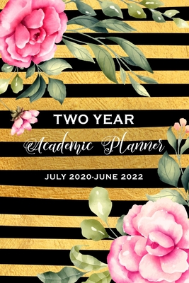 Two Year Academic Planner July 2020-June 2022: 24 Months School Calendar Journal, Two Year Daily Weekly Monthly Small Academic Planner, Schedule Noteb (2 Year Academic Weekly Planner #5)