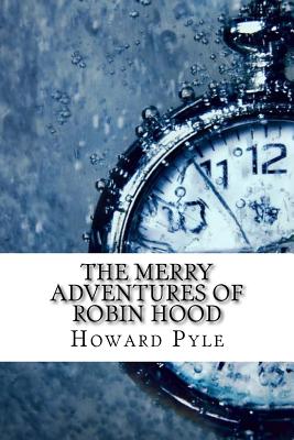 The Merry Adventures of Robin Hood