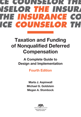 Taxation and Funding of Nonqualified Deferred Compensation: A Complete Guide to Design and Implementation Cover Image