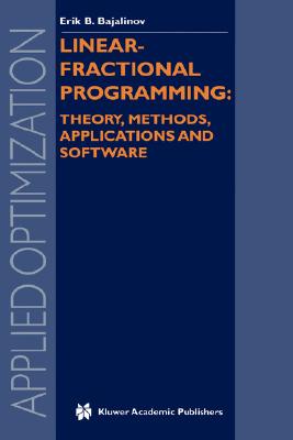 Linear-Fractional Programming Theory, Methods, Applications and Software (Applied Optimization #84)