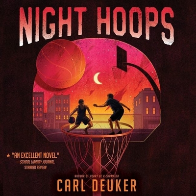 Night Hoops Lib/E By Carl Deuker, Matt Godfrey (Read by) Cover Image
