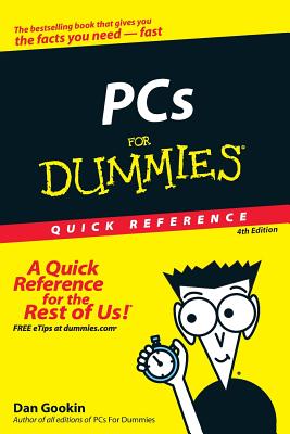 PCs for Dummies Quick Reference (For Dummies: Quick Reference (Computers))
