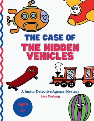 The Case of the Hidden Vehicles: Search and Find all of the Hidden Vehicles Cover Image
