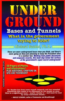 Underground Bases & Tunnels By Richard Sauder Ph. D. Cover Image