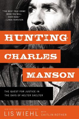 Cover for Hunting Charles Manson