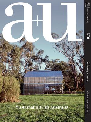 A+u 18:09, 576: Sustainability in Australia Cover Image