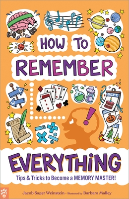 How to Remember Everything: Tips & Tricks to Become a Memory Master! (King of Scars Duology #41)
