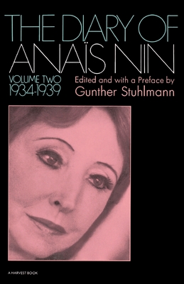 The Diary Of Anais Nin Volume 2 1934-1939: Vol. 2 (1934-1939) By Anaïs Nin Cover Image
