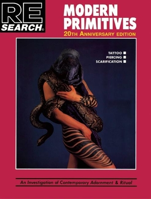 Modern Primitives: An Investigation of Contemporary Adornment & Ritual (Re/Search #12) Cover Image