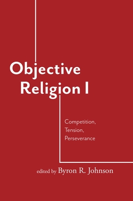 Objective Religion: Competition, Tension, Perseverance Cover Image