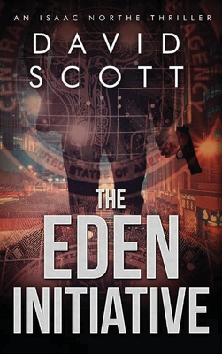 The Eden Initiative: An Isaac Northe Thriller Cover Image
