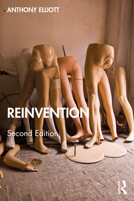 Reinvention By Anthony Elliott Cover Image