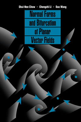 Normal Forms and Bifurcation of Planar Vector Fields Cover Image