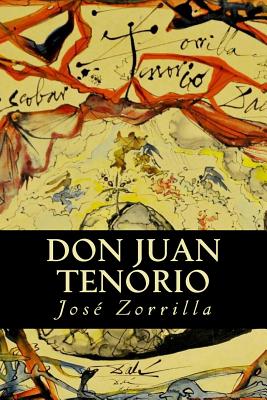 Don Juan Tenorio By Editorial Oneness (Editor), Jose Zorrilla Cover Image