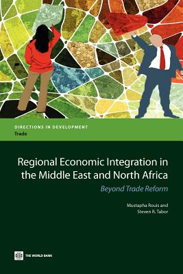 Regional Economic Integration in the Middle East and North Africa ...