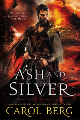 Cover for Ash and Silver (A Sanctuary Novel #2)