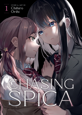 Chasing Spica Vol. 1 By Chihiro Orihi Cover Image