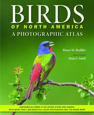 Birds of North America: A Photographic Atlas (Hardcover)