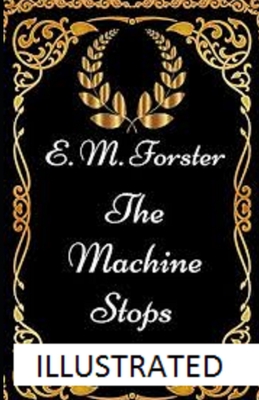 The Machine Stops Illustrated Cover Image