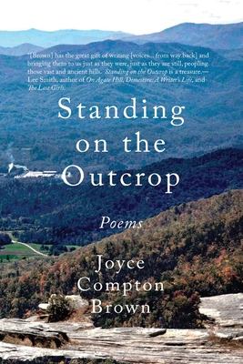 Standing on the Outcrop By Joyce Compton Brown Cover Image