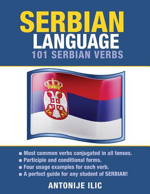 Serbian Language: 101 Serbian Verbs Cover Image