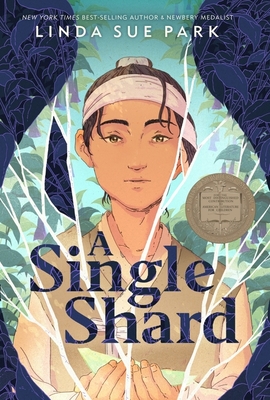 A Single Shard: A Newbery Award Winner By Linda Sue Park Cover Image