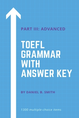 TOEFL Grammar With Answer Key Part III: Advanced Cover Image