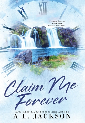 Claim Me Forever (Hardcover) Cover Image